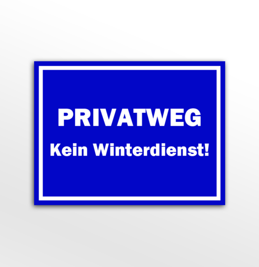 Privatweg - kein Winterdienst (Schild)